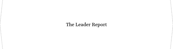The Leader Report